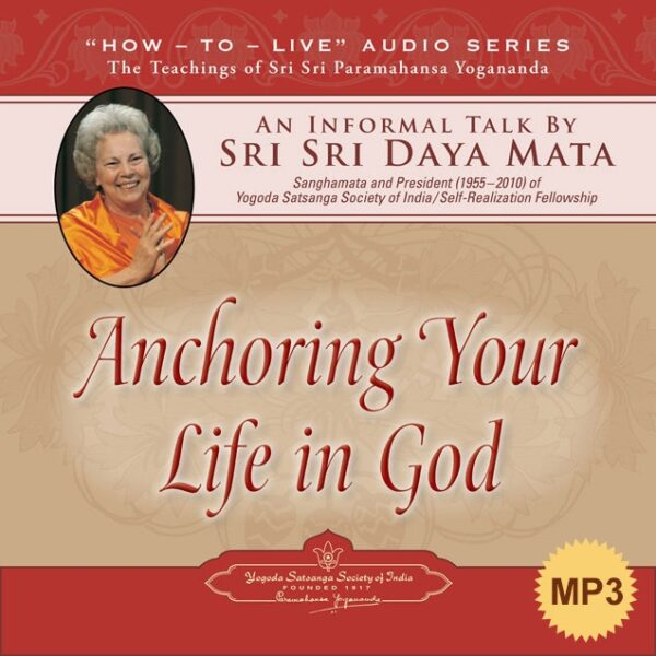 anchoring-your-life-in-god-english-m-p3-by-sri-sri-daya-mata-yss-front.jpg