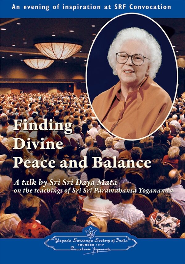 finding-divine-peace-and-balance-dvd-by-sri-sri-daya-mata-yss-front.jpg