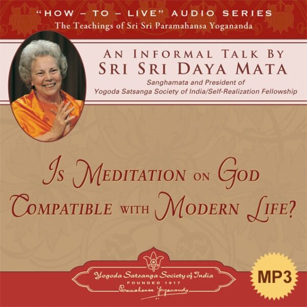 is-meditation-on-god-compatible-with-modern-life-english-m-p3-by-sri-sri-daya-mata-yss-front.jpg