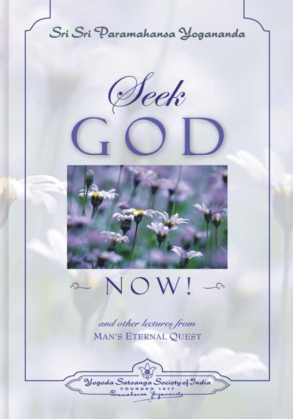 seek-god-now-english-paperback-by-sri-sri-paramahansa-yogananda-yss-front.jpg