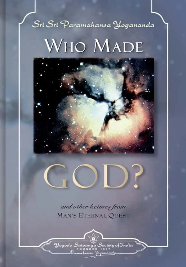 who-made-god-english-paperback-by-sri-sri-paramahansa-yogananda-yss-front.jpg